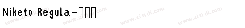 Niketo Regula字体转换